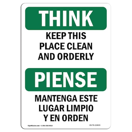 OSHA THINK Sign, Keep This Place Clean Orderly Bilingual, 5in X 3.5in Decal